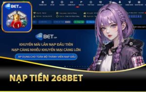 Nạp tiền 268bet