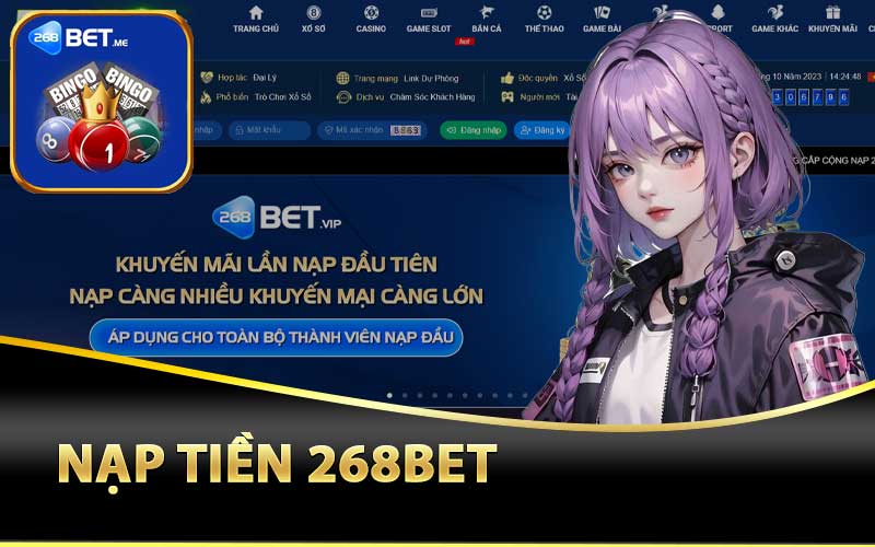 Nạp tiền 268bet